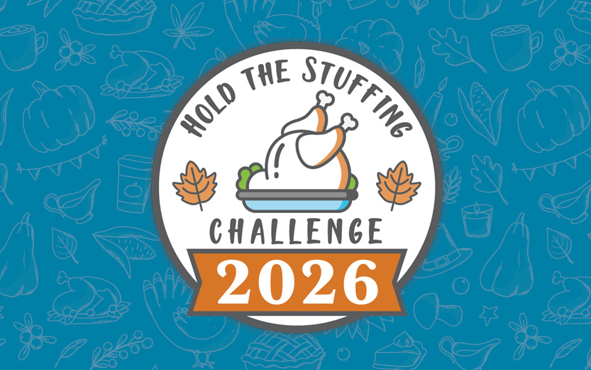 Join our Hold the Stuffing Challenge!